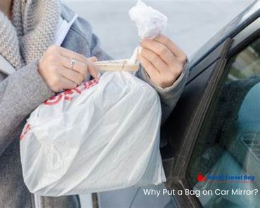 Why Put a Bag on Car Mirror?